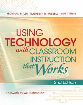Paperback Using Technology with Classroom Instruction That Works, 2nd Edition Book