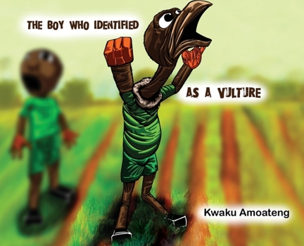 Hardcover The Boy who Identified as a Vulture Book