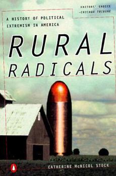 Paperback Rural Radicals: Righteous Rage in the American Grain Book