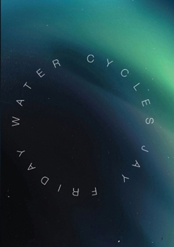 Paperback Water Cycles: Change That Matters Book