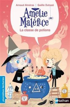 Hardcover Amélie Maléfice - La classe de potion (French Edition) [French] Book