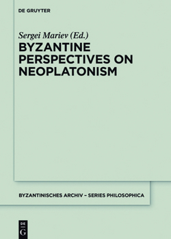 Hardcover Byzantine Perspectives on Neoplatonism Book