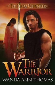 Paperback The Warrior (The Herod Chronicles) Book