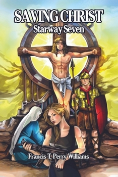 Paperback Saving Christ: Starway Seven Book