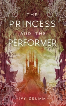 Paperback The Princess and the Performer Book