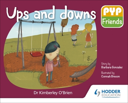 Paperback Pyp Friends: Ups and Downs: Hodder Education Group Book