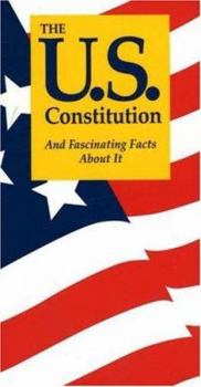 Paperback The U.S. Constitution: And Fascinating Facts about It Book
