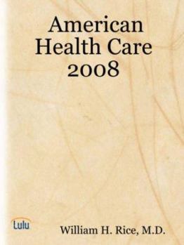 Paperback American Health Care 2008 Book