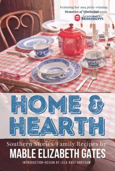 Paperback Home & Hearth: Southern Stories/Family Recipes Book