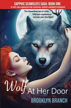 Paperback Wolf At Her Door: Seawolves Saga: Book One Book