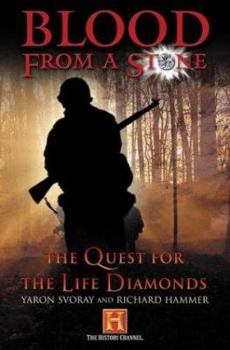 Paperback Blood from a Stone: The Quest for the Life Diamonds Book