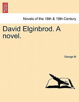 Paperback David Elginbrod. a Novel. Vol. III Book