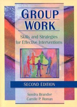 Paperback Group Work: Skills and Strategies for Effective Interventions Book