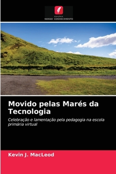 Paperback Movido pelas Marés da Tecnologia [Portuguese] Book