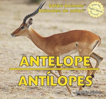 Library Binding Antelope / Antílopes [Spanish] Book