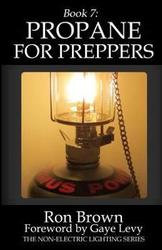 Paperback Book 7: Propane for Preppers Book