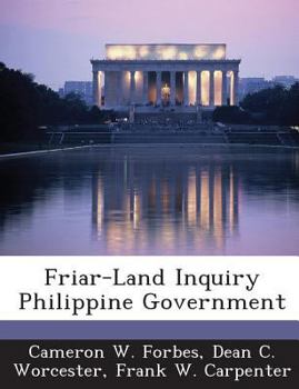 Paperback Friar-Land Inquiry Philippine Government Book