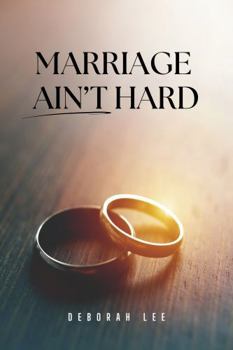 Paperback Marriage Ain't Hard Book