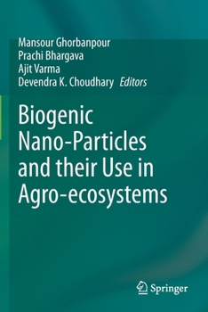 Paperback Biogenic Nano-Particles and Their Use in Agro-Ecosystems Book