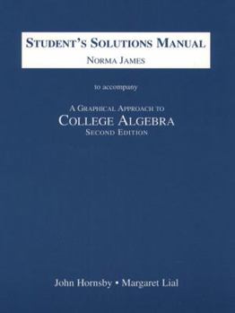 Paperback A Graphical Approach to College Algebra: Student Solutions Manual Book