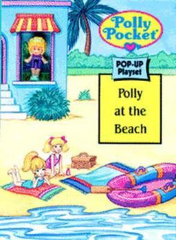 Hardcover Polly at the Beach (Polly Pocket Playsets) Book