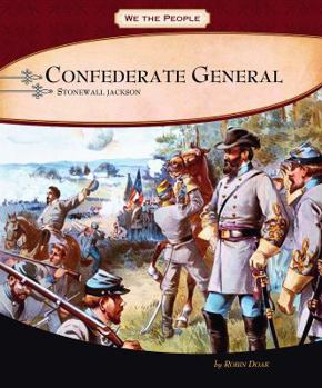 Hardcover Confederate General: Stonewall Jackson Book