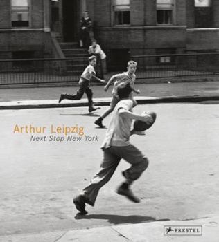 Hardcover Arthur Leipzig: Next Stop New York Book