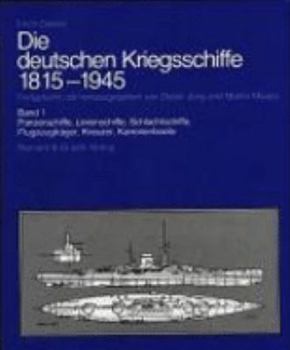 Hardcover Die deutschen Kriegsschiffe, 1815-1945 (German Edition) [German] Book