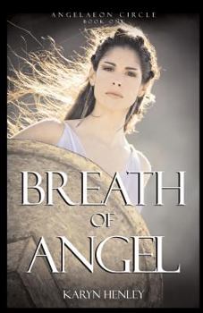 Breath of Angel - Book #1 of the Angelaeon Circle
