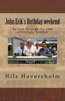 Paperback John Erik's Birthday weekend Book