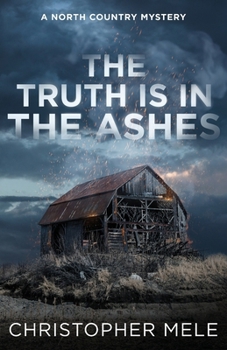 Paperback The Truth Is in the Ashes Book