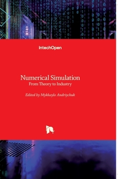 Hardcover Numerical Simulation: From Theory to Industry Book