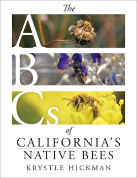 Hardcover The ABCs of California's Native Bees Book
