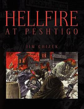 Paperback Hellfire at Peshtigo Book