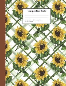 Paperback Composition Book Wide-Ruled Blooming Sunflower Tartan Pattern: Class Notebook for Study Notes and Writing Assignments Book