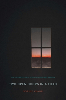 Paperback Two Open Doors in a Field Book