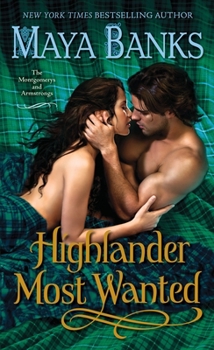 Highlander Most Wanted - Book #2 of the Montgomerys and Armstrongs