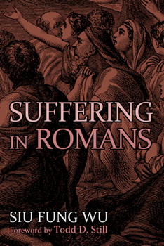 Paperback Suffering in Romans Book