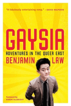 Paperback Gaysia: Adventures in the Queer East Book