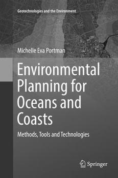 Paperback Environmental Planning for Oceans and Coasts: Methods, Tools, and Technologies Book