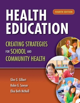 Paperback Health Education: Creating Strategies for School & Community Health: Creating Strategies for School & Community Health Book