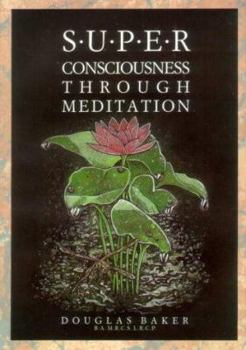 Paperback Superconsciousness Through Meditation Book