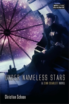 Under Nameless Stars - Book #2 of the Zenn Scarlett