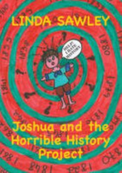Paperback Joshua and the Horrible History Project Book