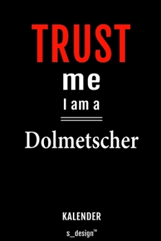 Kalender für Dolmetscher: Immerwährender Kalender / 365 Tage Tagebuch / Journal [3 Tage pro Seite] für Notizen, Planung / Planungen / Planer, Erinnerungen, Sprüche (German Edition)