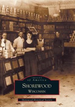 Shorewood, Wisconsin - Book  of the Images of America: Wisconsin