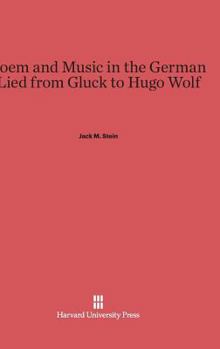 Hardcover Poem and Music in the German Lied from Gluck to Hugo Wolf Book