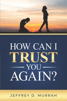 Paperback How Can I Trust You Again? Book