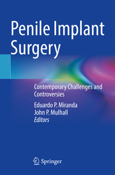 Paperback Penile Implant Surgery: Contemporary Challenges and Controversies Book