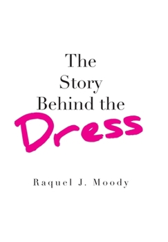Hardcover The Story Behind the Dress Book